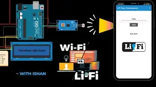 Arduino LiFi System: Text Data Transfer via Smartphone Flashlight | My 2nd Year Engineering Project