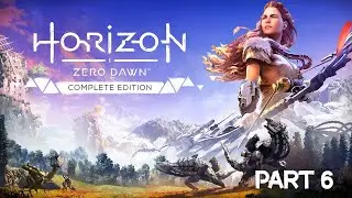 HORIZON Zero Dawn ➤ Полное Прохождение ПК ➤ #6 Откуда Машины