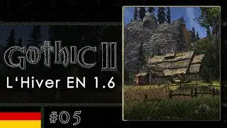 Gothic 2 LHiver EN 1.6 #05 - Raven