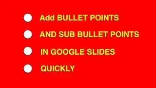 How To Add Bullet Points In Google Slides | QUICKLY