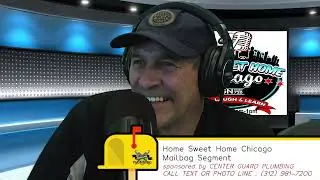 Home Sweet Home Chicago's Mailbag Segment 10/26