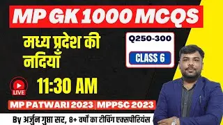 MP GK 1000 MCQs for MP Patwari & MPPSC 2023 | Class 6 Q250 to 300 | #mppatwari2023