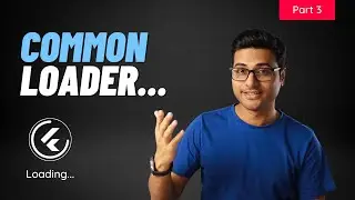 Common loader dialog | Flutter Base Client - Part 3