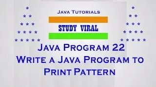 Java Program 22 - Java Program to Print Star Pyramid Patterns 03 - Study Viral