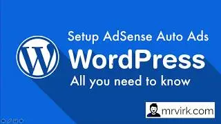 Setup Adsense Auto Ads Wordpress: Step by Step