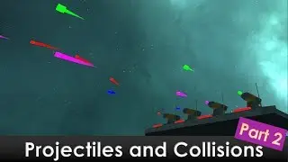 Projectiles and Collisions in Unity3d   More Options