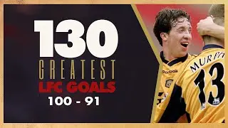 130 GREATEST LIVERPOOL GOALS | 100-91 | Fowler, Suarez & Collymores winner