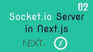 Real-time Video Call - 2 - Socket.io Server in Next.js | React, WebRTC and Socket.io