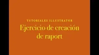 ILLUSTRATOR - Creación de Raport