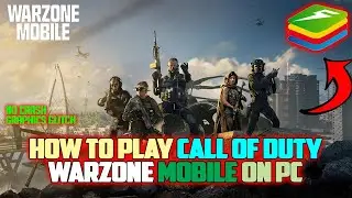 How To Play Call Of Duty Warzone Mobile On PC (Can it Playable)