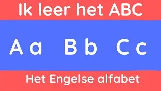 Leer het alfabet in het Engels. Het Engelse ABC met de juiste uitspraak.