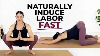 Pregnancy Yoga & Exercises To Induce Labor Naturally!