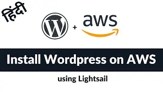 Setup Wordpress on AWS using  Lightsail