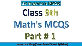 Class 9 Math's Important MCQs for board paper part1 with solutions | Cover first 2 and half chapters