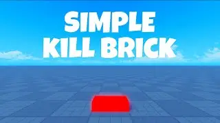 How to Make a KILL BRICK in ROBLOX!