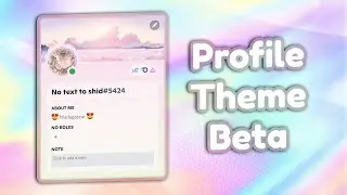 Discord Profile Themes Beta + How To Get Them?