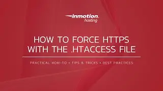 How to Force HTTPS with the .htaccess File