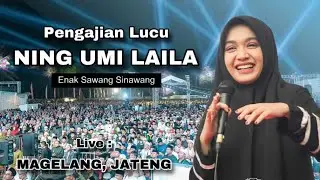 NING UMI LAILA TERBARU 2024 PALING LUCU | MERGO ENAK KUI SAWANG SINAWANG