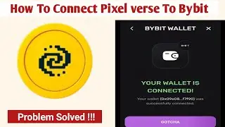 Connect Pixel verse to Bybit / how to connect Pixel verse to Bybit account in 2 minutes.