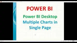 Power BI Tutorials | Power BI Multiple Charts in Single Page | charts in Power BI