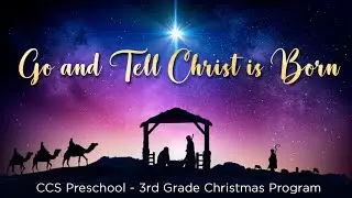 Christmas Program 2021 | Pre-K - 3rd Grade
