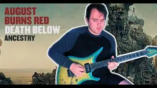 August Burns Red - Ancestry (feat. Jesse Leach) (Guitar Cover)