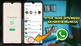 Update Fitur Terbaru WhatsApp🔥Bisa Untuk Semua Pengguna