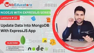 🔴 #22 Update Data Into Collection With Expressjs - NodeJS With ExpressJS In Hindi - Asad Mukhtar