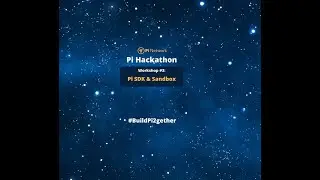 SDK & Sandbox (Pi Hackathon Workshop)