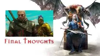 WITCHER 3: Blood and Wine - FINAL THOUGHTS