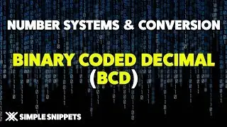 Binary Coded Decimal - BCD code | BCD to Decimal & Reverse | BCD to Binary & Reverse