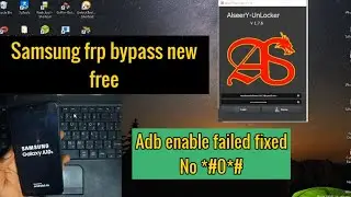 Samsung frp tool 2024 all samsung android 11 12 13 frp bypass adb enable failed fixed no *#0*#