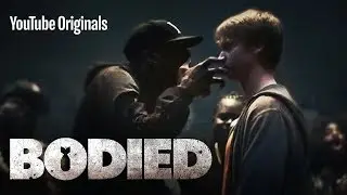 Bodied - Official Feature Film - directed by Joseph Kahn and Produced by Eminem