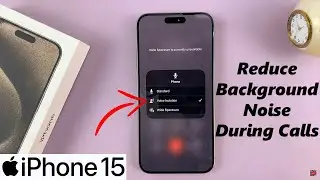 How To Reduce Background Noise During Phone Calls On iPhone 15 & iPhone 15 Pro