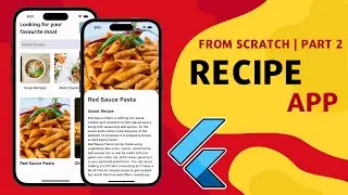 🔥📱 Epic Recipe App Part 2 | Flutter x Firebase Tutorial for Beginners 2024