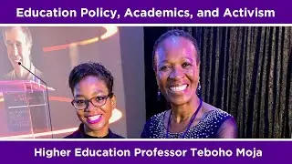 Education Policy, Academics, & Activism: Professor Teboho Moja Receives NRF Lifetime Achiever Award