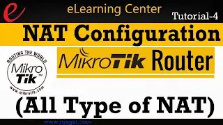 NAT Configuration in Mikrotik Router (four Different way)