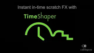 Get your vinyl scratch FX perfectly in time with Cableguys TimeShaper