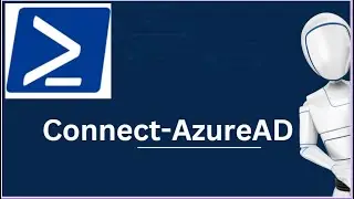 Connect-AzureAD | Connect-AzureAD PowerShell Command | Azure PowerShell Commands