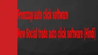 Frenzzup auto click software || New Social trade auto click software (Hindi)