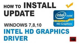 [Latest INTEL HD GRAPHICS DRIVER] How to Update Intel Graphics Driver in Windows 10,7,8