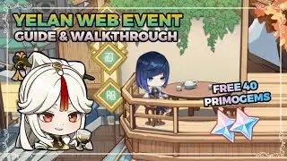 yelan web event guide (FREE 40 PRIMOGEMS)