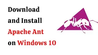 How to install Apache Ant on Windows 10