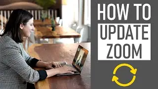 How To Update Zoom  | Update Your Zoom Client 2021 | EASY! STEP BY STEP TUTORIAL