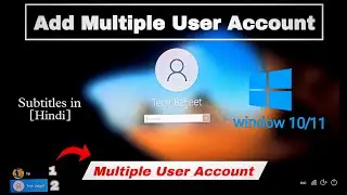 How to Create Multiple User Accounts in Window 10/11 (2024 NEW)