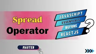 Spread Operator || JavaScript (ES6) essentials for React #javascript  #react