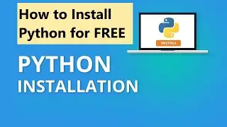 How to install Python Latest Version on Windows / Linux / MacOS for FREE