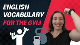 20 English Vocabulary Words for the Gym