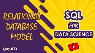 Relational Database Model | SQL for Data Science | Wonky Code | Telugu