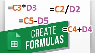 How to Make Formulas in Google Sheets | How to Add, Subtract, Multiply & Divide in Google Sheets